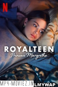 Royalteen Princess Margrethe (2023) Hindi Dubbed poster