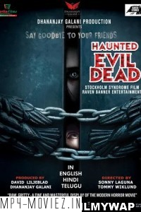 Haunted Evil Dead (2021) Hindi Dubbed