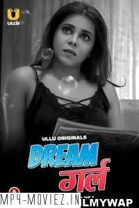 Dream Girl (2023) Ullu Original