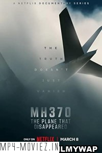 MH370 The Plane That Disappeared (2023) Hindi Web Series