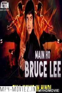 Main Ho Bruce Lee (2019) South Indian Hindi Dubbed Movie