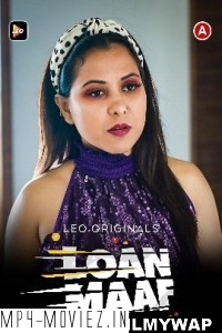 Loan Maaf (2023) LeoApp Hindi Short Film