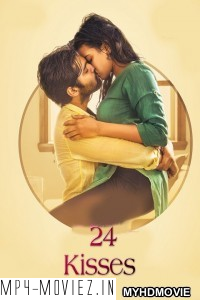 24 Kisses (2019) South Indian Hindi Dubbed Movie poster