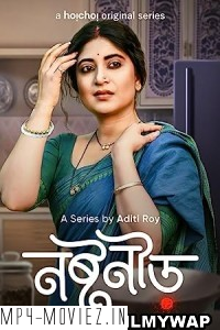 Noshtoneer (2023) Bengali Web Series