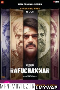 Rafuchakkar (2023) Hindi Web Series