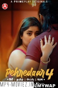 Pehredaar (2023) Season 4 PrimePlay Hindi Hot Webseries