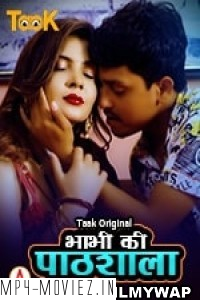 Bhabhi Ki Pathshala (2023) Taakcinema Hindi Hot Webseries