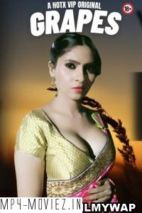 Grapes (2023) HotX Hindi Short Film