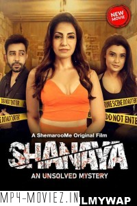 Shanaya An Unsolved Mystery (2023) Hindi Movie