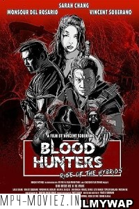 Blood Hunters Rise of the Hybrids (2019) Hindi Dubbed