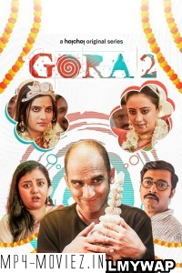 Gora (2023) Season 2 Bengali Web Series