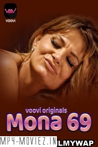 Mona 69 (2023) Voovi Hindi Hot Webseries