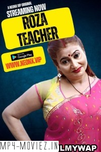 Roza Teacher (2023) NeonX Hindi Short Film