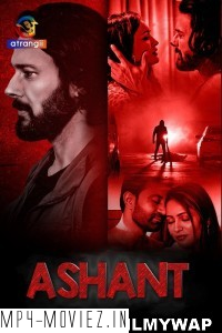 Ashant (2023) Hindi Web Series