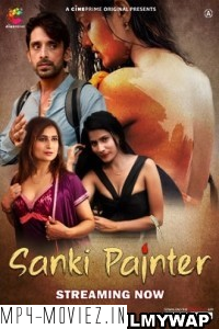 Sanki Painter (2023) CinePrime Original Hindi Hot Webseries