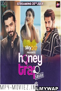 Honey Trap Squad (2023) Hindi Web Series