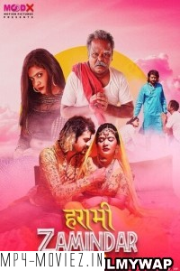 Harami Zamindaar (2023) Moodx Original Hindi Hot Webseries poster