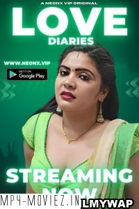 Love Diaries (2023) NeonX Hindi Short Film