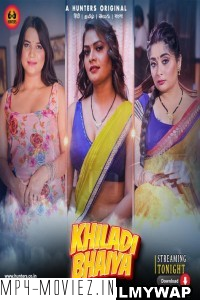 Khiladi Bhaiya (2023) Hunters Original Hindi Hot Webseries