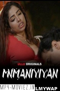 Manmaniyan (2023) Ullu Original Hindi Hot Webseries