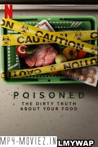 Poisoned The Dirty Truth About Your Food (2023) Hindi Dubbed