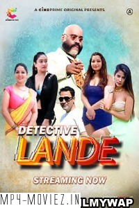 Detective Lande (2023) CinePrime Original Hindi Hot Webseries