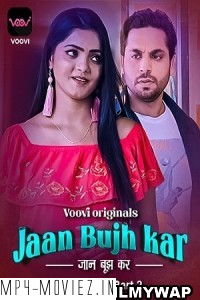 Jaan Bujh Kar (2023) Part 2 Voovi Original Hindi Hot Webseries