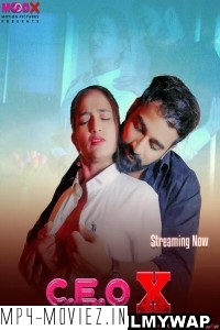 C E O X (2023) MoodX Original Hindi Hot Webseries