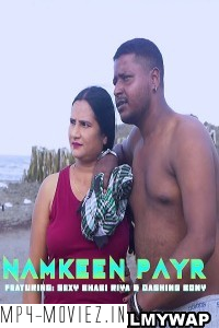 Namkeen Payr (2023) XPrime Hindi Short Film