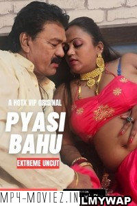 Pyasi Bahu (2023) HotX Hindi Short Film