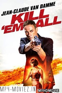 Kill em All (2012) Hindi Dubbed