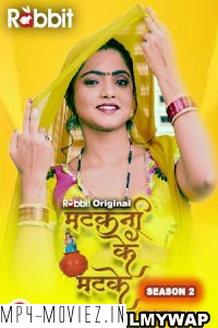 Matkani Ke Matke (2023) Part 3 Rabbitmovies Original Hindi Hot Webseries poster