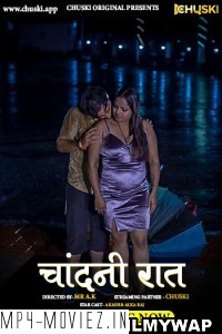 Chandani Raat (2023) Chuski Hindi Short Film