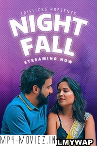 Night Fall (2023) Triflicks Hindi Short Film