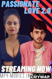 Passionate Love 2.0 (2023) NeonX Hindi Short Film