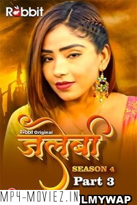 Jalebi (2023) Season 4 Part 3 RabbitMovies Hindi Short Film