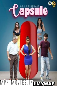 Capsule (2023) OX9 Original Hindi Hot Webseries