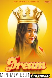 Dream (2023) Fugi Original Hindi Hot Webseries