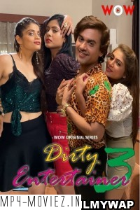 Dirty Entertainer (2023) Season 3 Wow Hindi Short Film poster