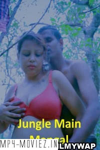 Jungle Main Mangal (2023) XPrime Hindi Short Film