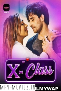 X Class (2023) Voovi Original Hindi Hot Webseries