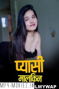 Pyaasi Malkeen (2023) Kotha App Hindi Short Film