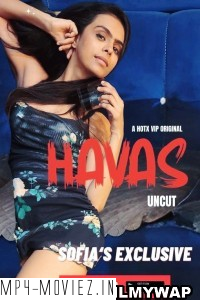 Havas (2023) HotX Hindi Short Film