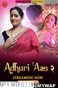 Adhuri Aas (2023) Season 2 Hunters Original Hindi Hot Webseries