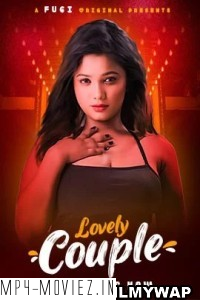 Lovely Couple (2023) Fugi Original Hindi Hot Webseries