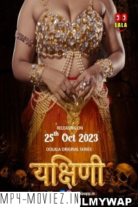 Yakshini (2023) OolalaApp Original Hindi Hot Webseries