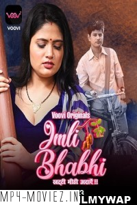 Imli Bhabhi (2023) Part 3 Voovi Original Hindi Hot Webseries