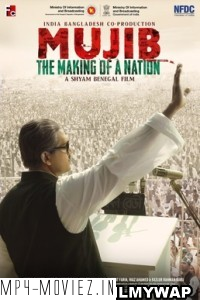 Mujib The Making of a Nation (2023) Hindi Movie