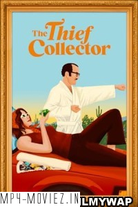 The Thief Collector (2022) Hindi Dubbed