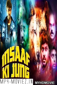 Insaaf Ki Jung (2019) South Indian Hindi Dubbed Movie